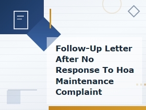 Follow-Up Letter After No Response to Your Hoa Maintenance Complaint