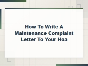 Filing a Maintenance Complaint Letter to Your Hoa