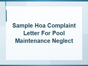 Sample Hoa Complaint Letter for Pool Maintenance Neglect