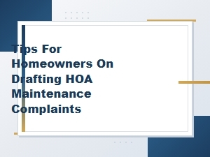 How to Write Effective Hoa Maintenance Complaints